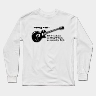 No Wrong Notes! Long Sleeve T-Shirt